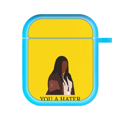 You A Hater AirPods Case