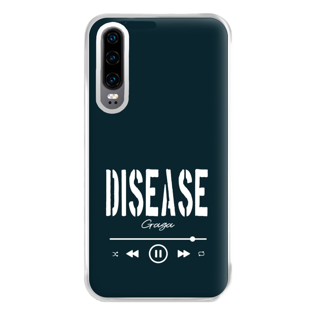Gaga Disease Track Huawei P30 Case