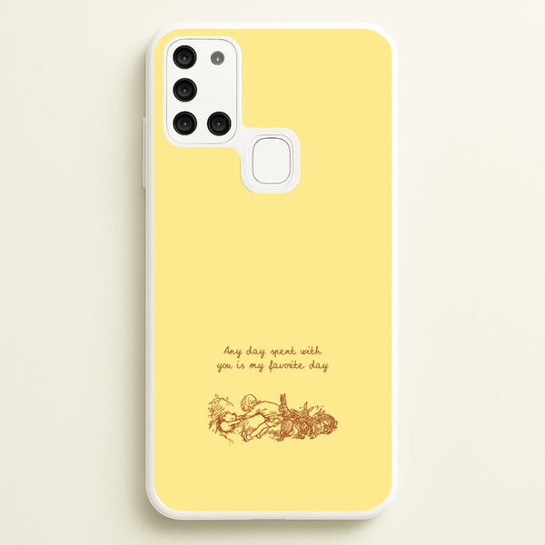 Any Day Spent With You Galaxy A21s Case