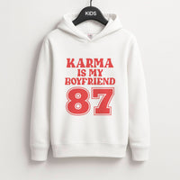 Karma Is My Boyfriend Kids Hoodie