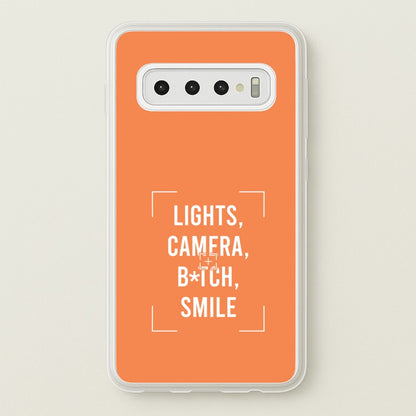 Lights, Camera, B*tch, Smile Galaxy S10 Plus Case