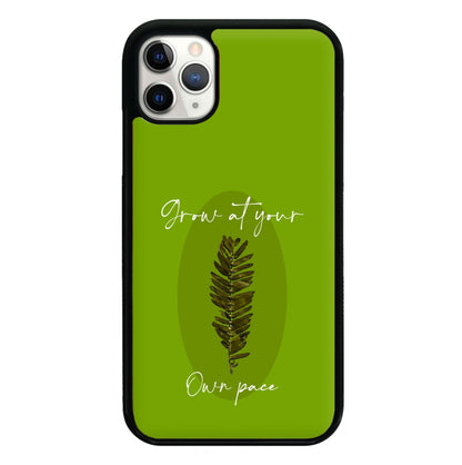 Grow At Your Own Pace Fern Phone Case