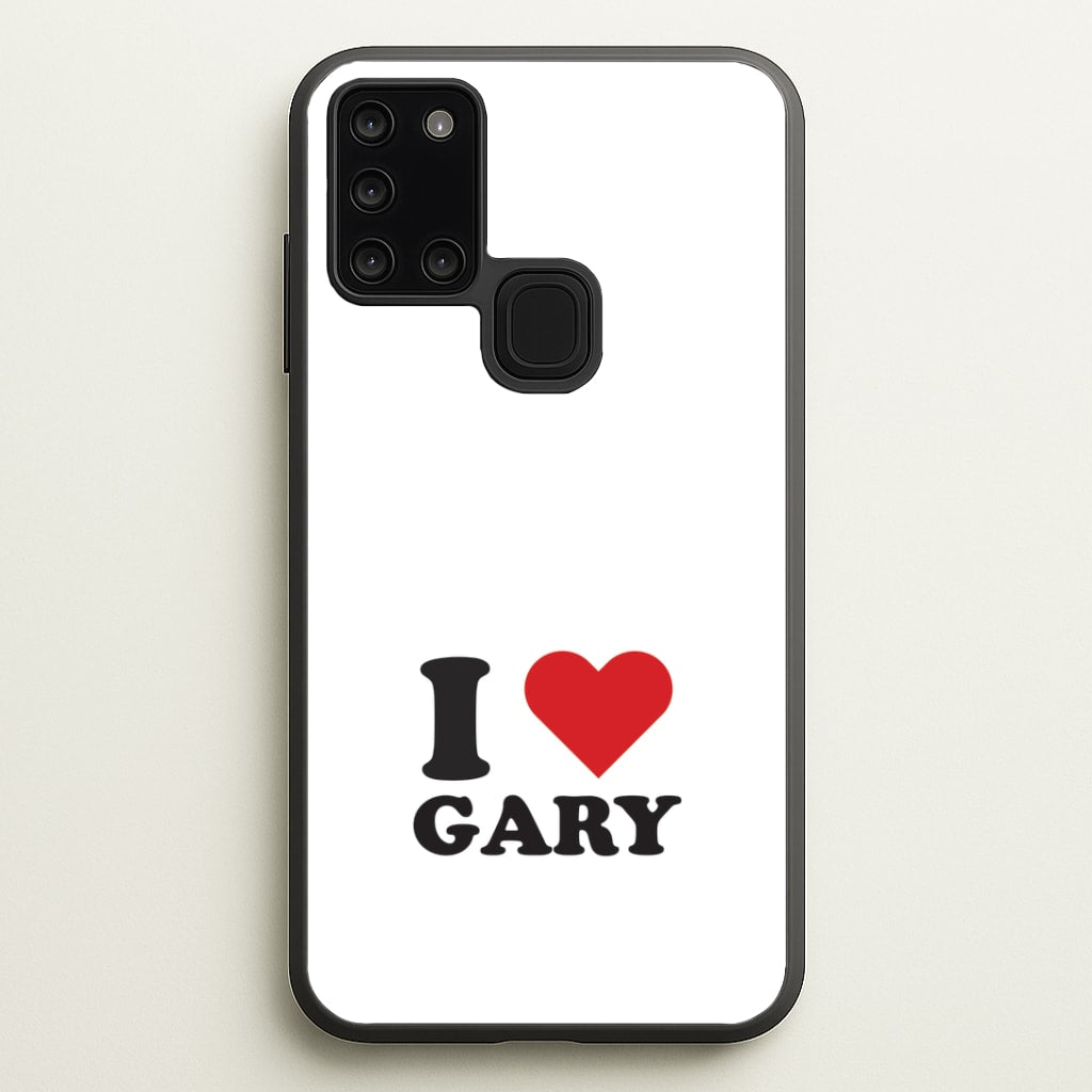 I Love Gary Galaxy A21s Case