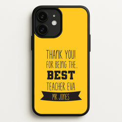 Thank You For Being The Best Teacher iPhone 11 Case