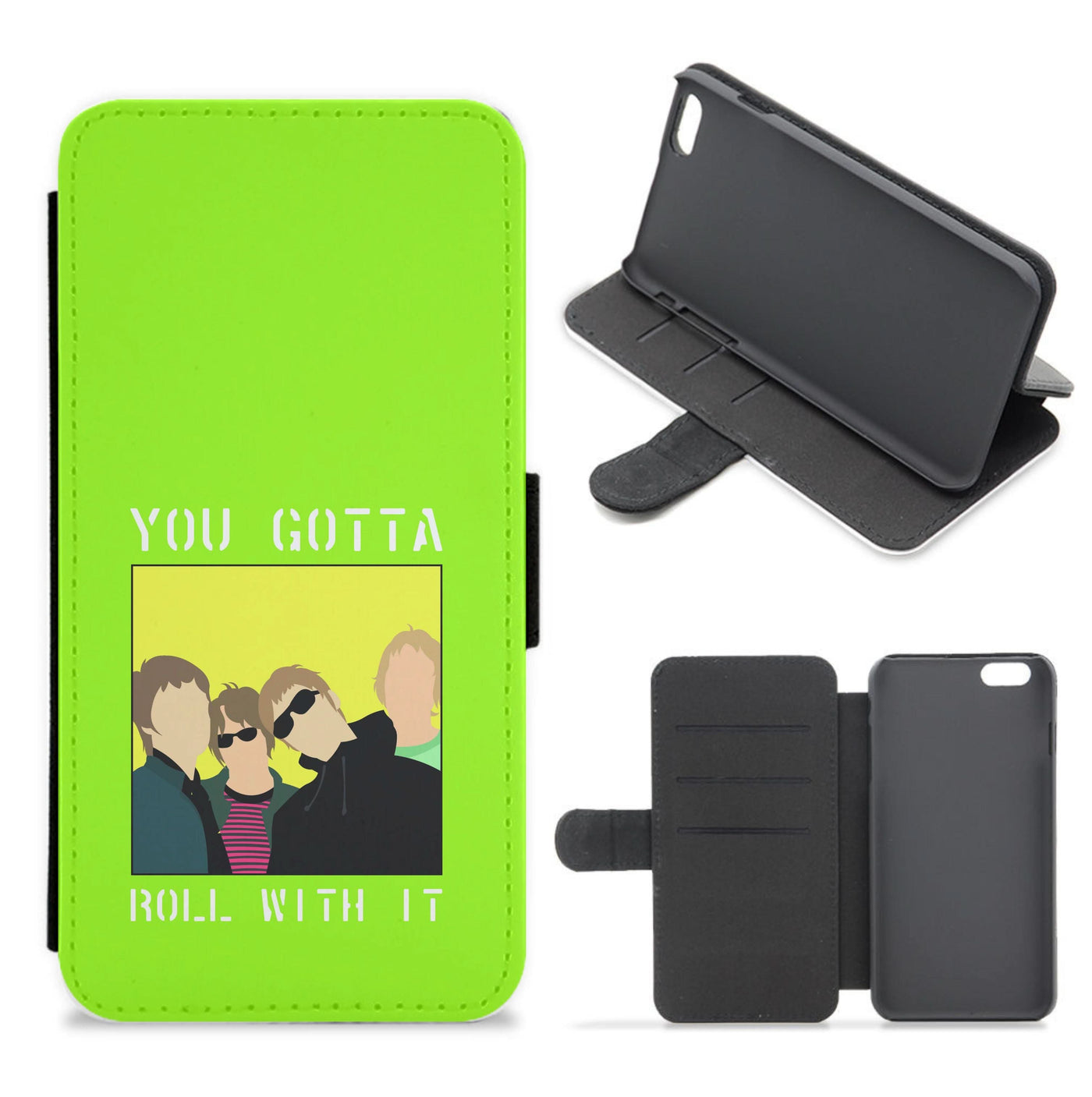 You Gotta Roll With It Flip / Wallet Phone Case