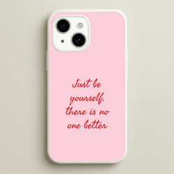 Just Be Yourself iPhone 15 Plus Case