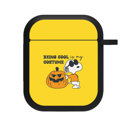 Being Cool Is My Costume AirPods Case