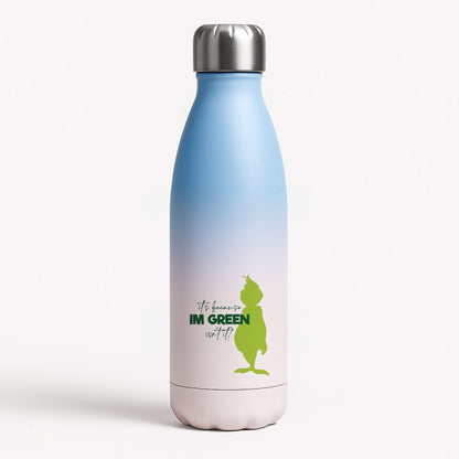 Because I'm Green Blue Water Bottle