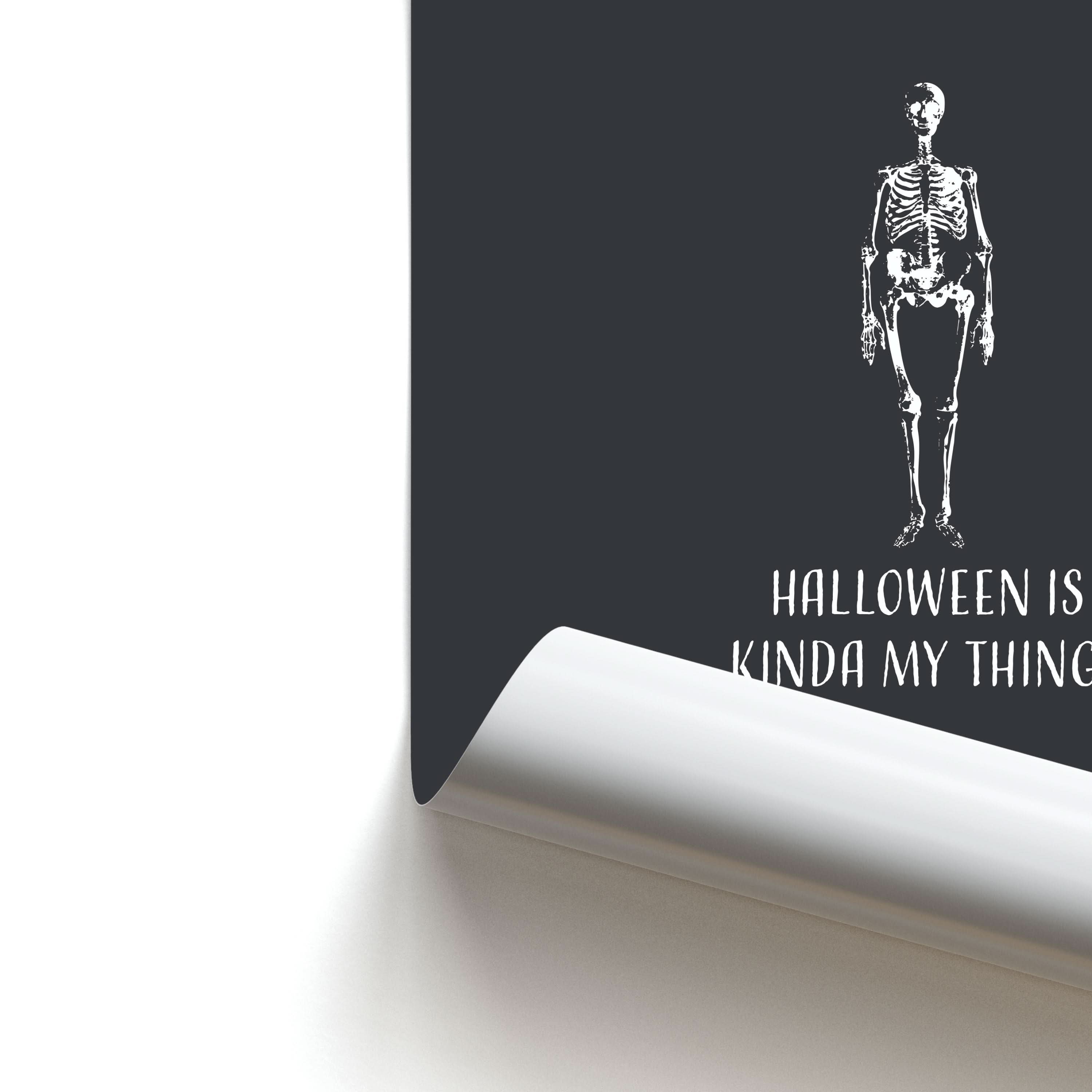 Halloween Is Kinda My Thing.. Poster