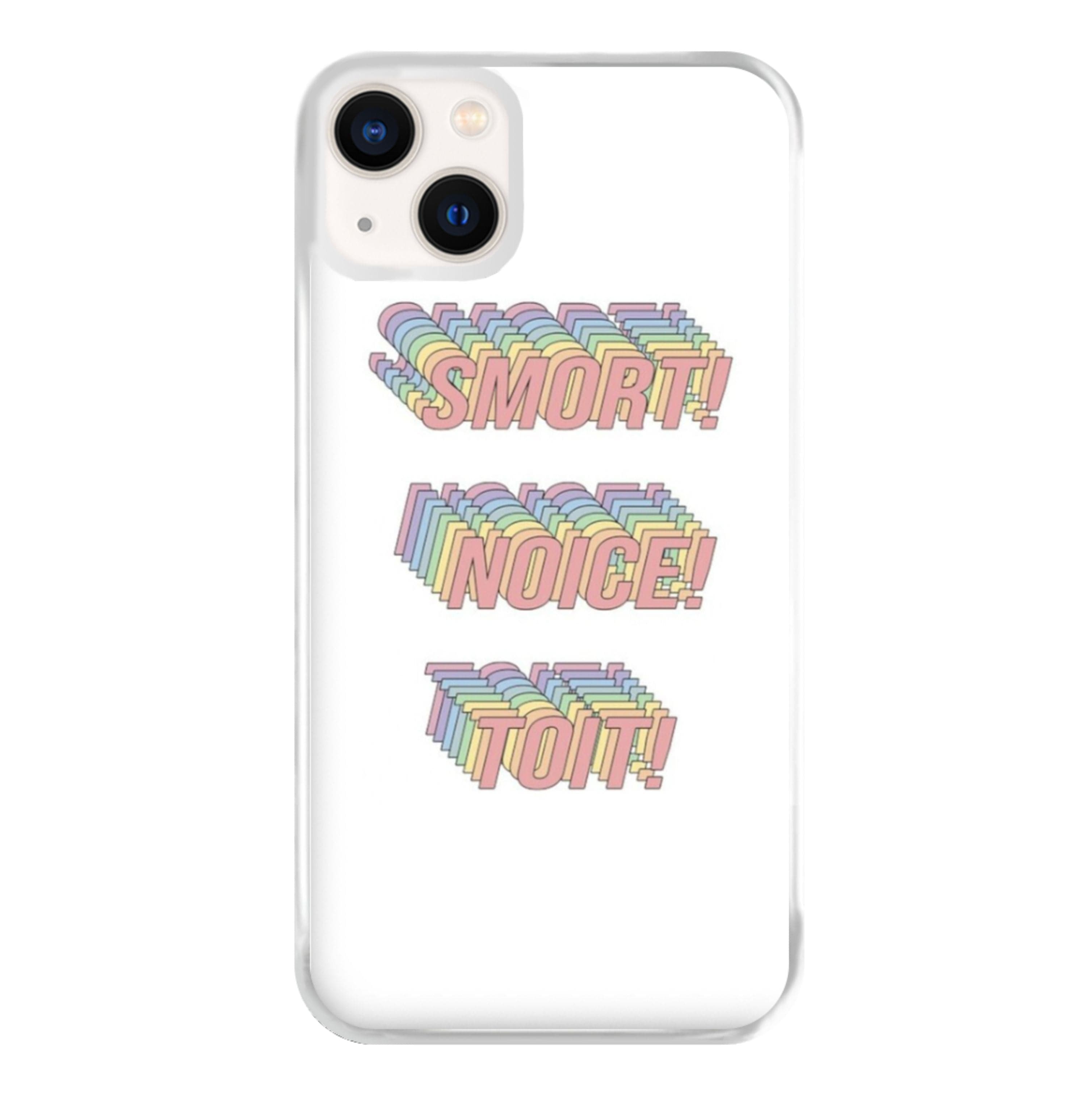 Smort, Noice, Toit - B99 Phone Case