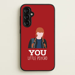 You Little Psycho Galaxy A54 Case