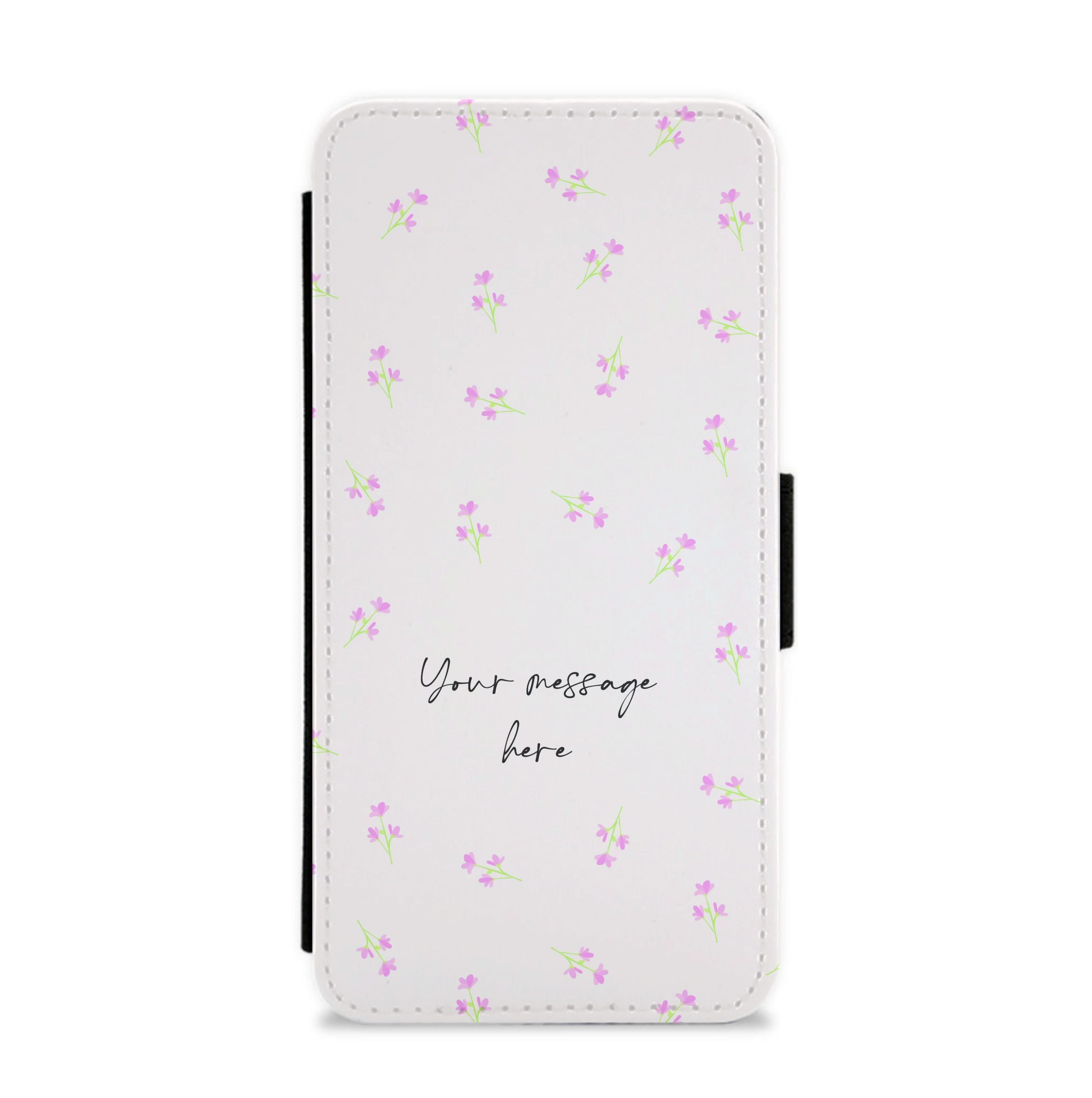 Floral Personalised Message Flip / Wallet Phone Case