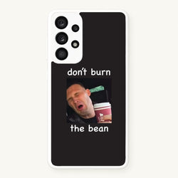 Don't Burn The Bean Galaxy A33 Case