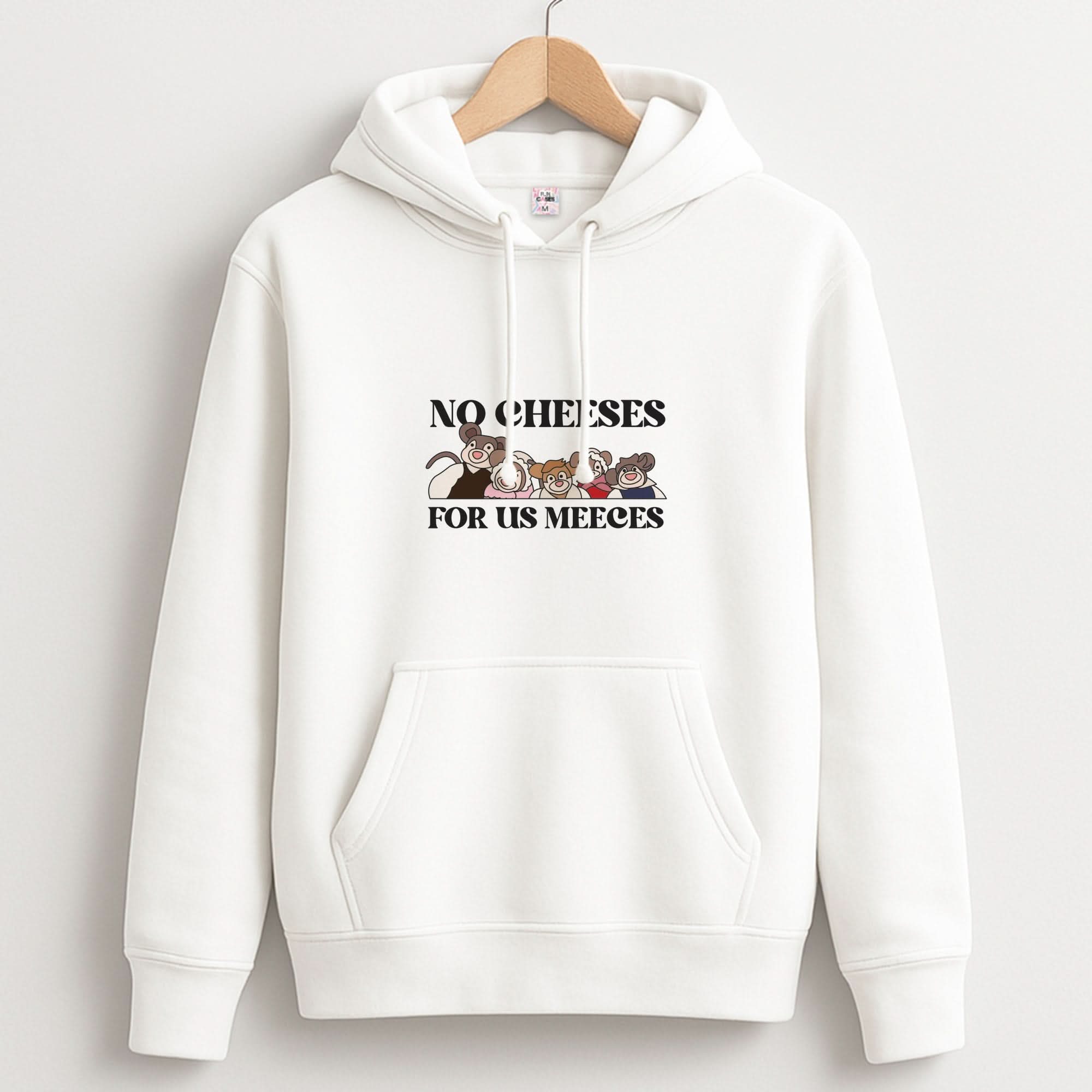 No Cheeses For Us Meeces II Hoodie