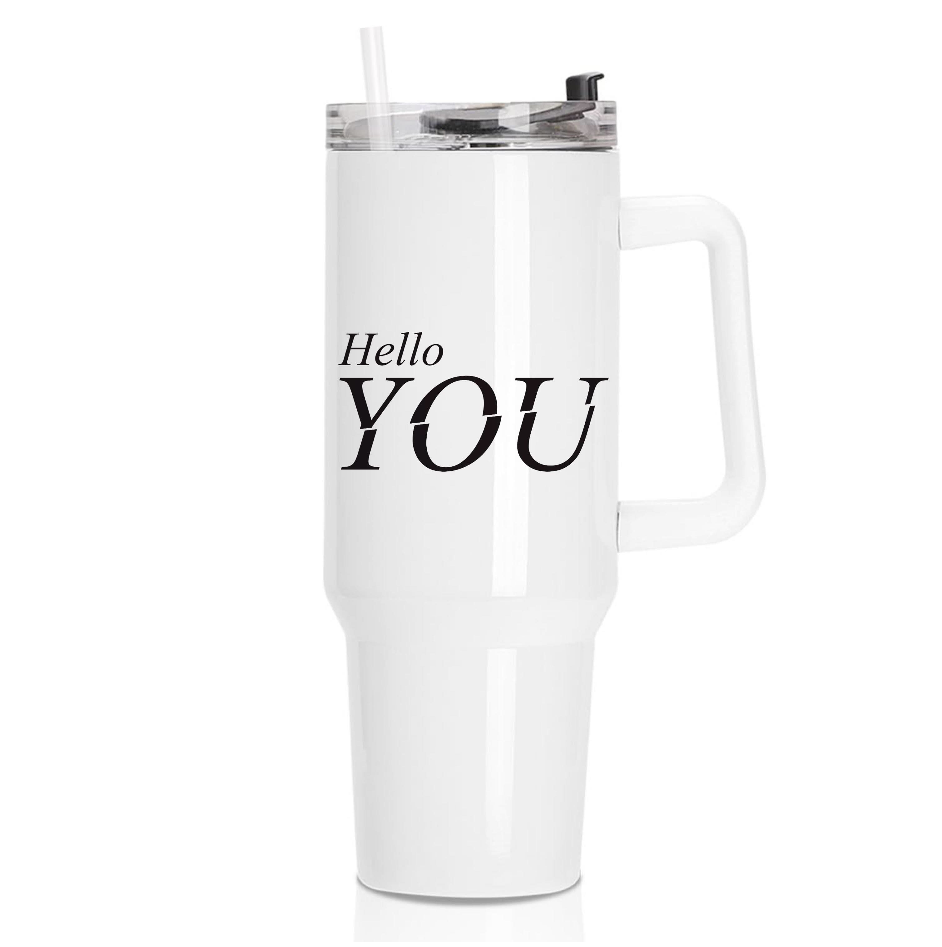 Hello You Tumbler