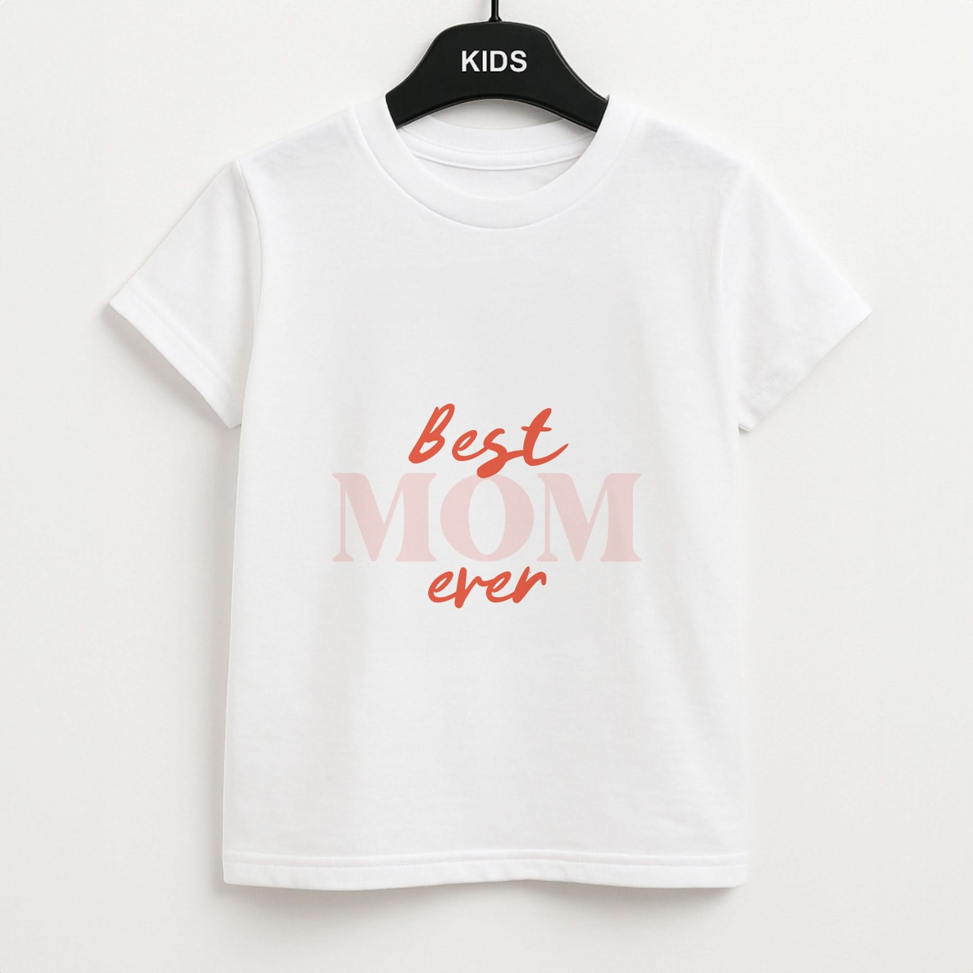 Best Mom Ever Kids T-Shirt