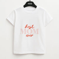 Best Mom Ever Kids T-Shirt