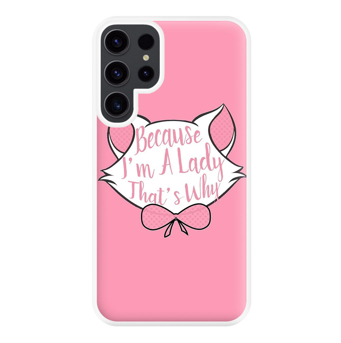 Because I'm A Lady That's Why - Disney Phone Case