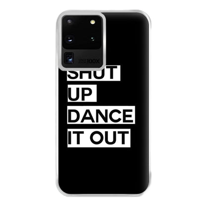 Shut Up Dance It Out - Grey's Phone Case