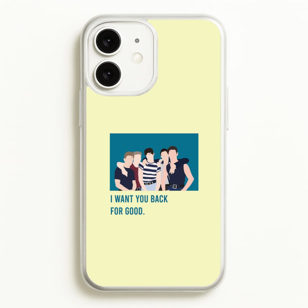 I Want You Back iPhone 11 Case