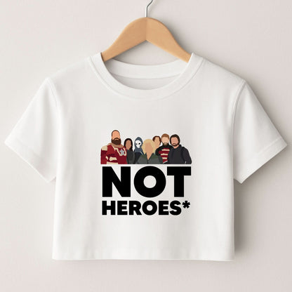 Not Heroes Crop Top