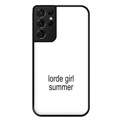 Lorde Girl Summer Galaxy S21 Ultra Case