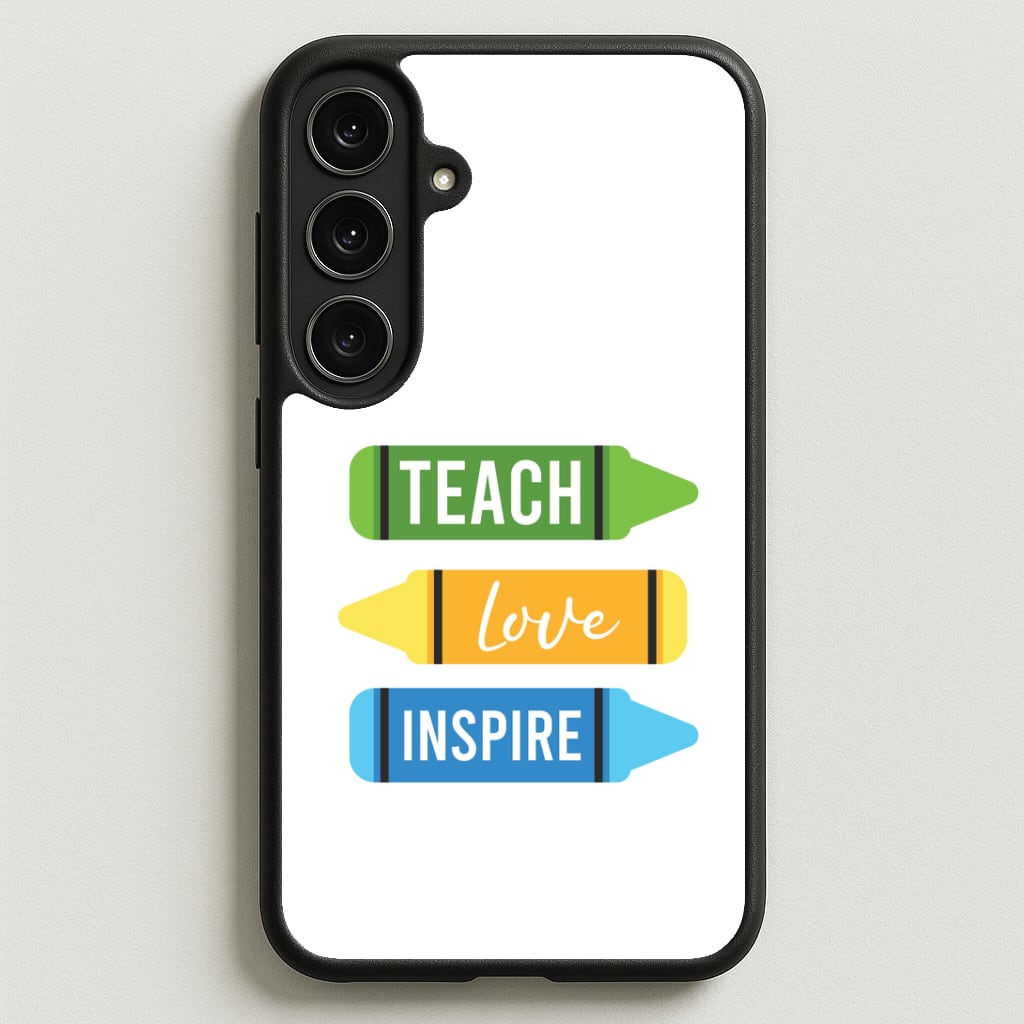 Teach, Love, Inspire Galaxy S25FE Case
