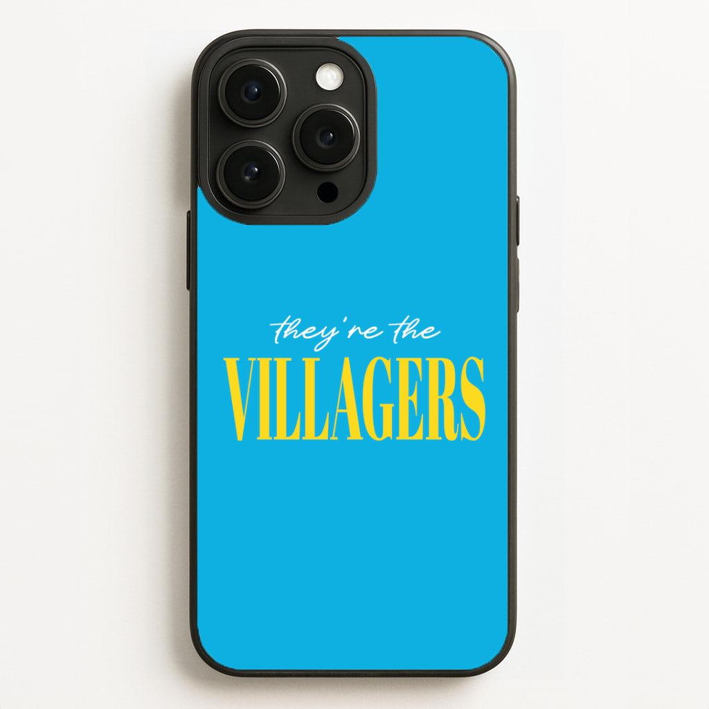 They're The Villagers Blue Phone Case for iPhone, Samsung Galaxy and Google Pixel