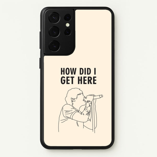 How Did I Get Here Outline Galaxy S21 Ultra Case
