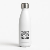 It's Not A Dad Bod Water Bottle