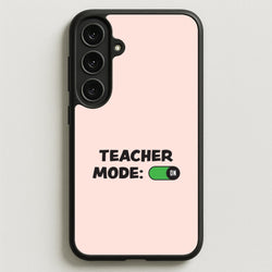 Teacher Mode On Galaxy S25FE Case