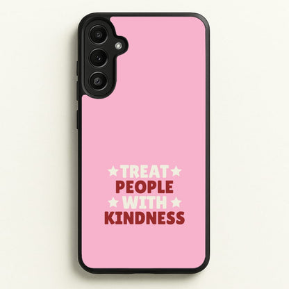 Treat People With Kindness Galaxy A34 Case