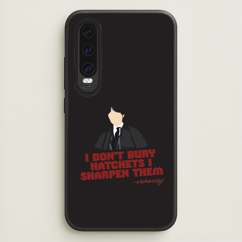 I Sharpen Them Huawei P30 Case