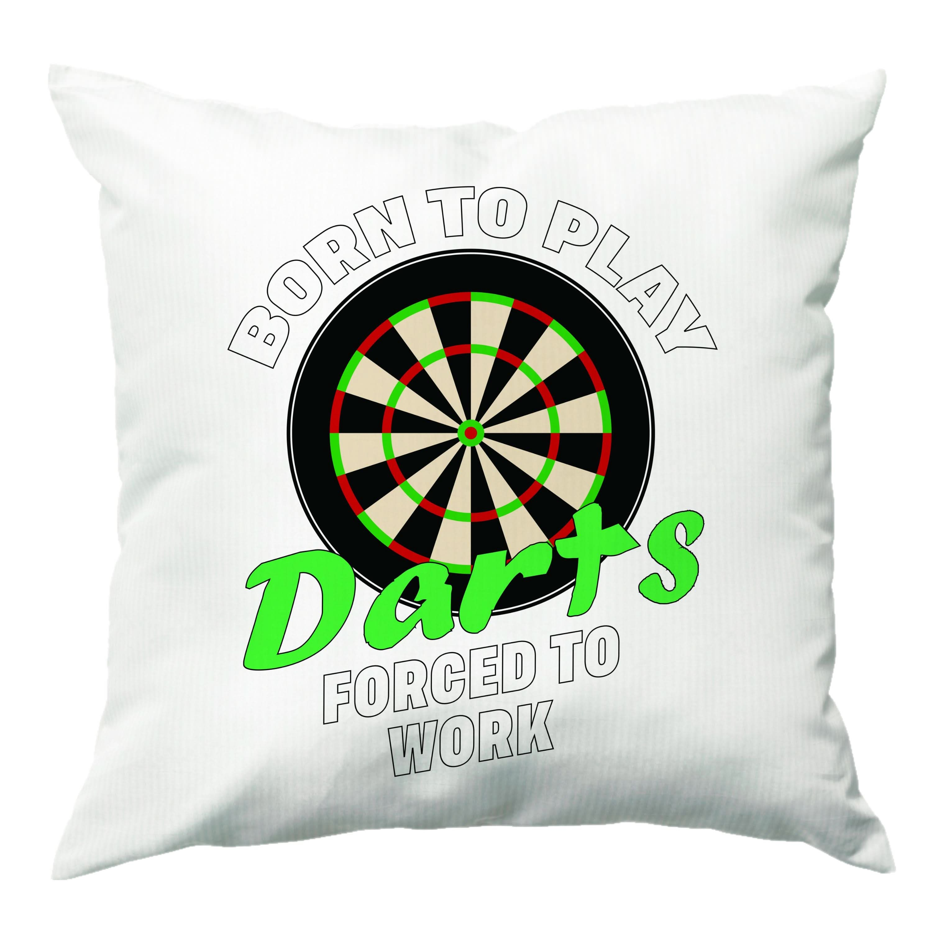 Born To Play Darts Cushion