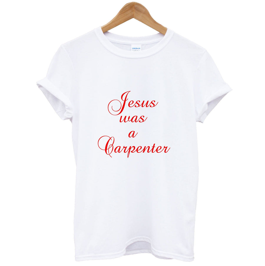 Jesus Was A Carpenter - Sabrina Carpenter T-Shirt
