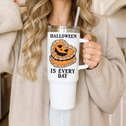 Halloween Is Every Day Tumbler