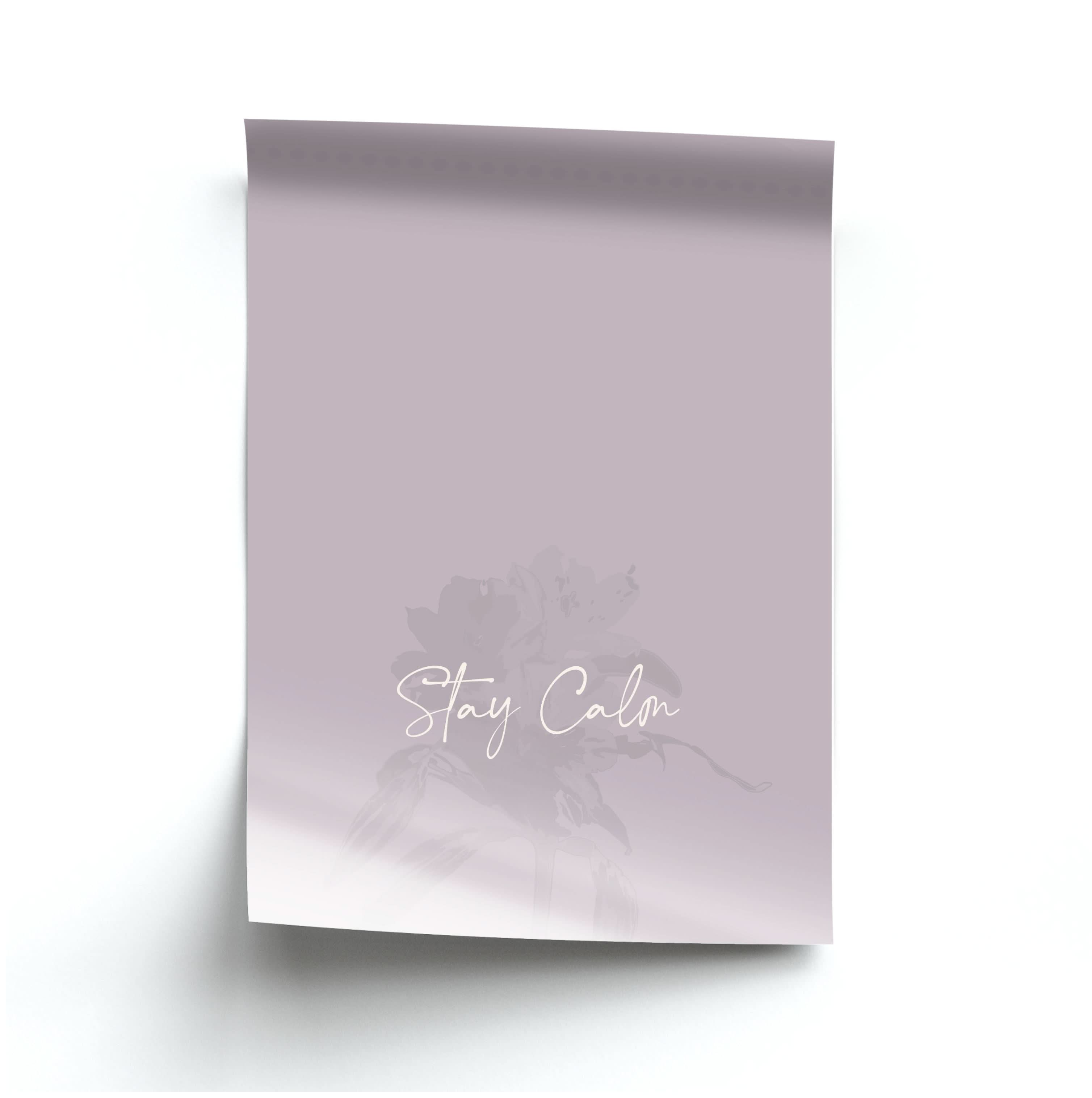 Mauve Stay Calm Poster