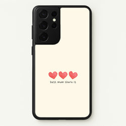 Best Mum There Is Galaxy S21 Ultra Case