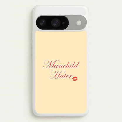 Manchild Hater Google Pixel 10 / 10 Pro Case