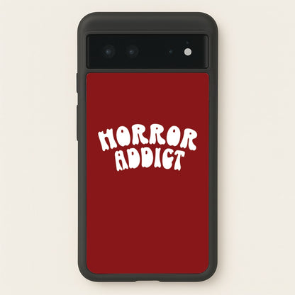 Horror Addict Google Pixel 6 Case