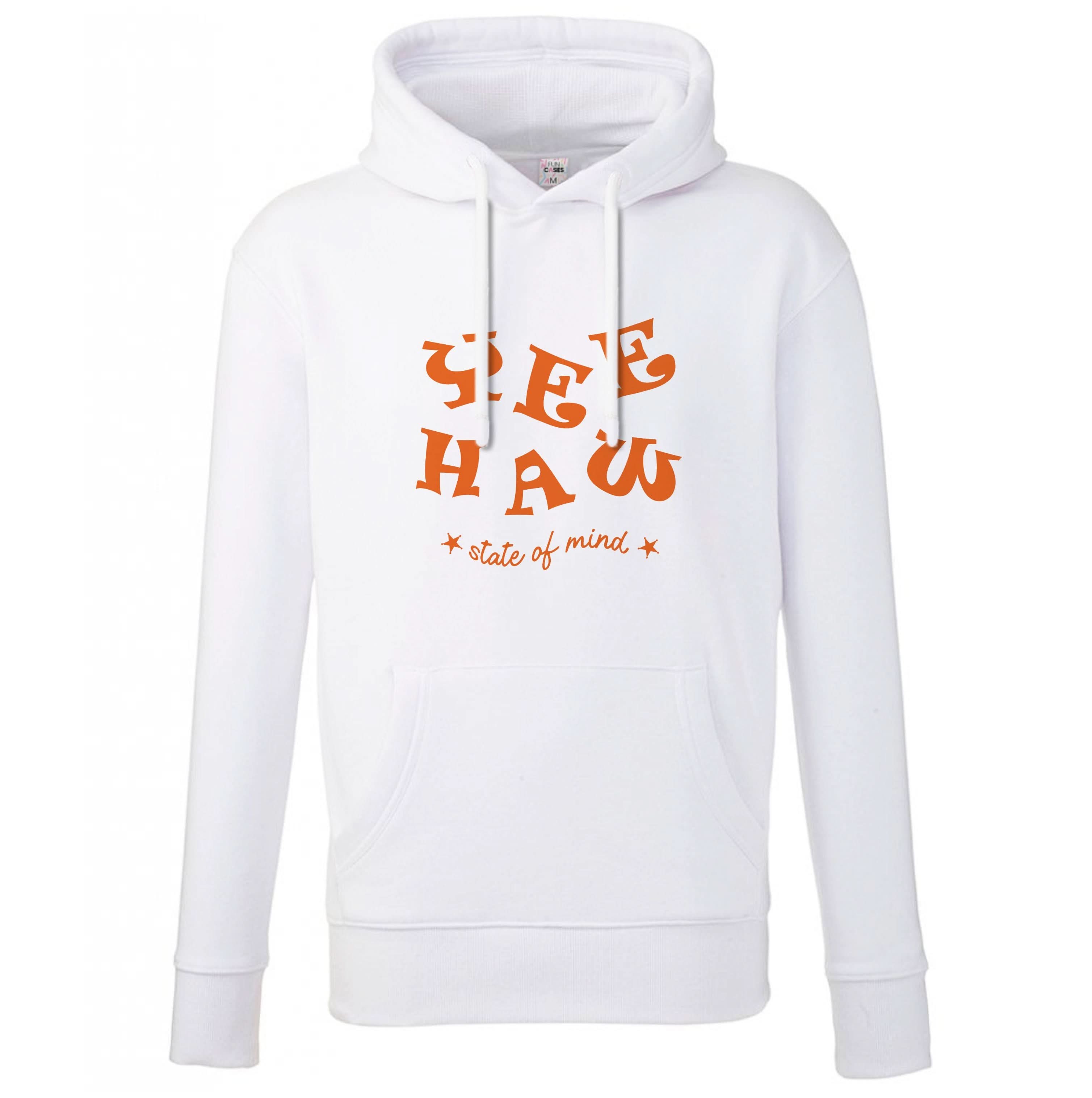 Yee-Haw State Of Mind Hoodie