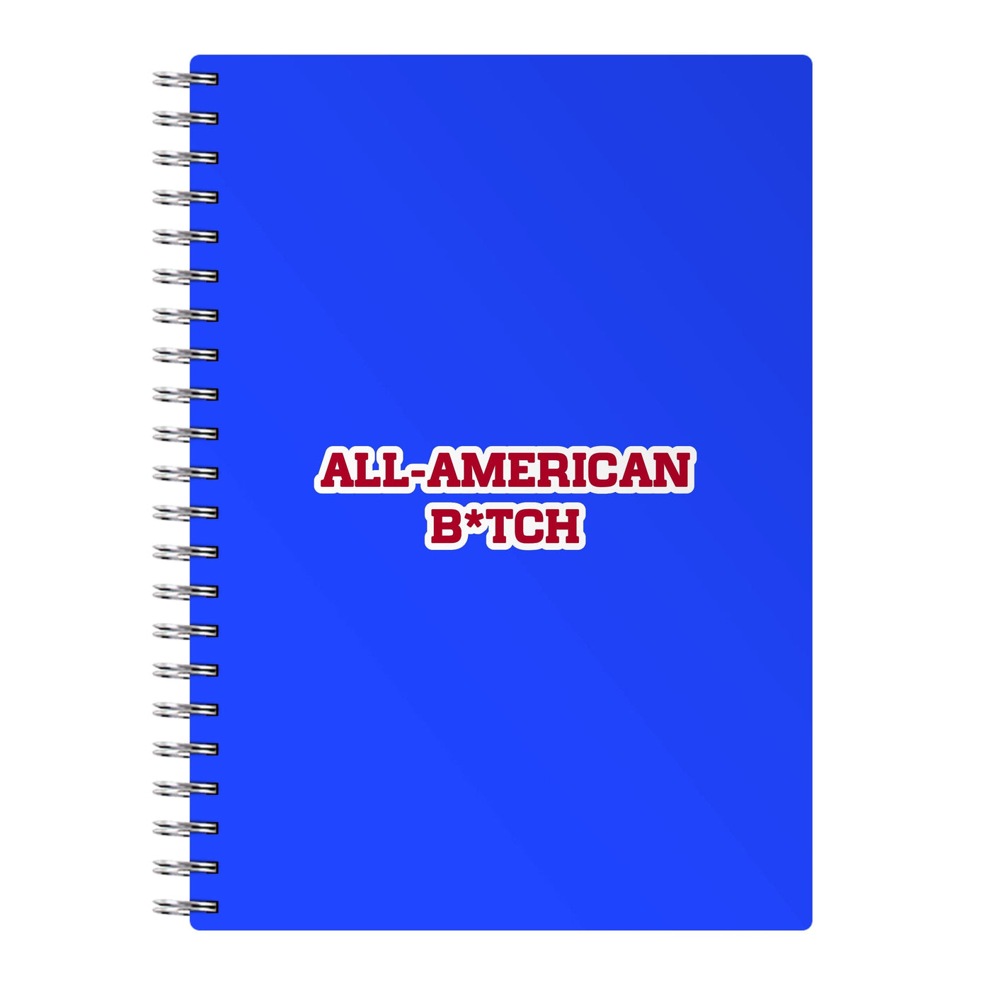 All American B*tch - Olivia Notebook