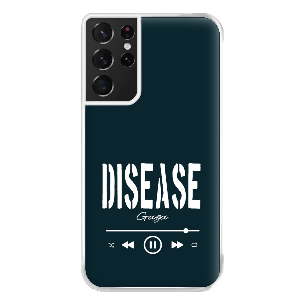 Gaga Disease Track Galaxy S21 Ultra Case