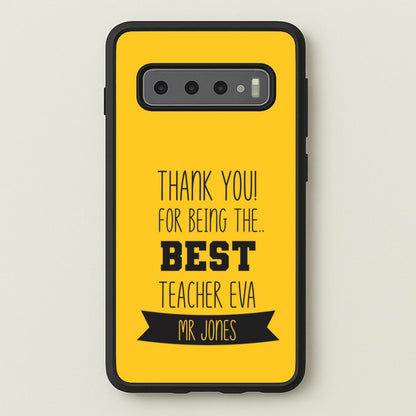 Thank You For Being The Best Teacher Galaxy S10 Plus Case