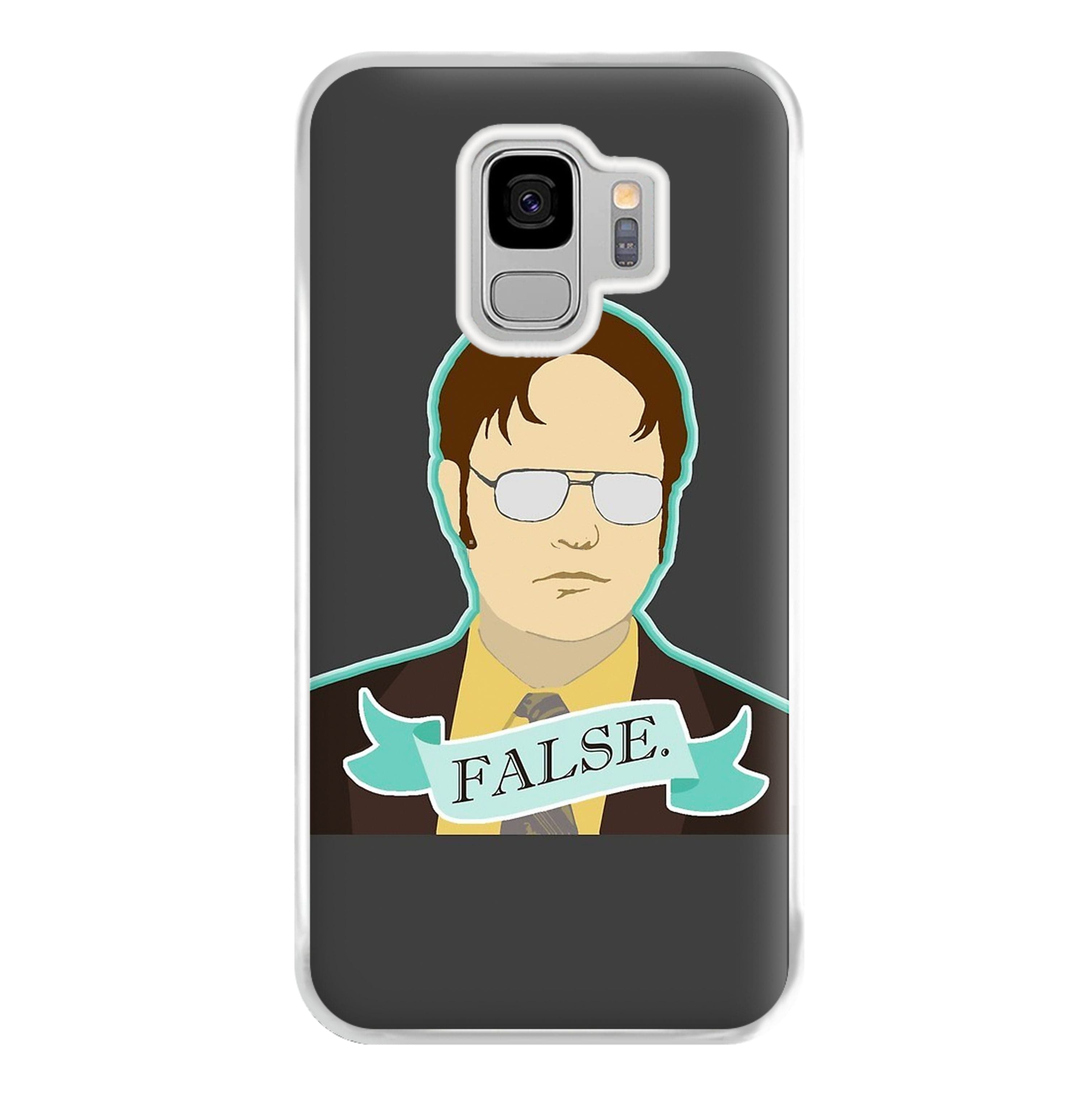 False. Dwight Phone Case