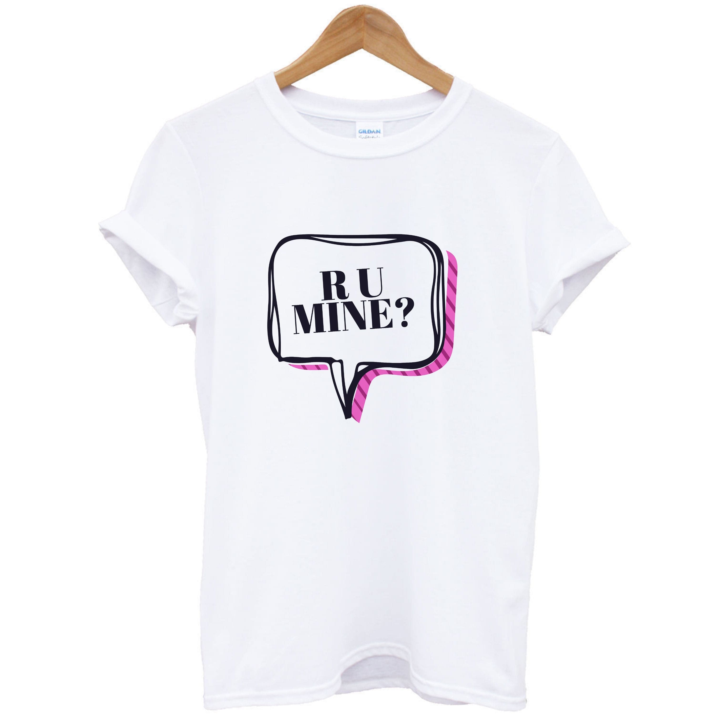 Are You Mine? T-Shirt