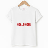 Goal Digger T-Shirt