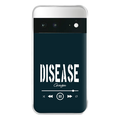 Gaga Disease Track Google Pixel 6 Case