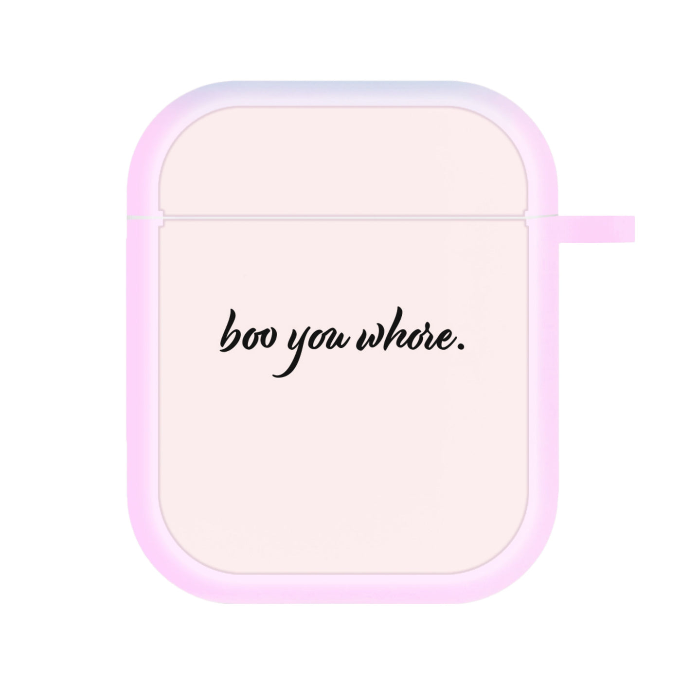 Boo You Whore - Mean Girls AirPods Case