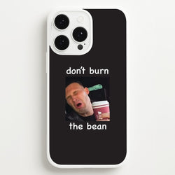 Don't Burn The Bean iPhone 13 Pro Max Case